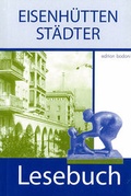 Cover: Eisenh&uuml;ttenst&auml;dter Lesebuch - edition bodoni