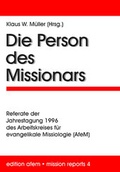 Cover: Die Person des Missionars - Verlag f&uuml;r Kultur und Wissenschaft