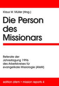 Enlarge image Cover: Die Person des Missionars - Verlag für Kultur und Wissenschaft