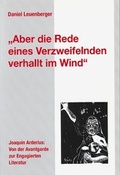 Cover: "Aber die Rede eines Verzweifelnden verhallt im Wind" - Frey, Walter