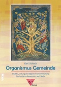 Cover: Organismus Gemeinde - Verlag f&uuml;r Kultur und Wissenschaft