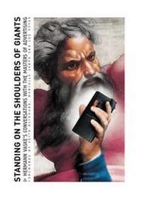 Abbildung von: Standing on the Shoulders of Giants - Die Gestalten Verlag