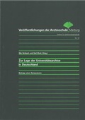 Cover: Zur Lage der Universit&auml;tsarchive in Deutschland - Archivschule Marburg