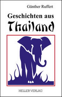 Abbildung von: Geschichten aus Thailand - Heller Verlag
