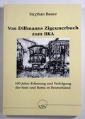 Cover: Von Dillmanns Zigeunerbuch zum BKA - Siedentop, U