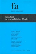 Cover: Fortschritt im geschichtlichen Wandel - Freie Akademie