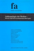 Cover: Anthropologie der Medien - Freie Akademie