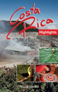 Abbildung von: Costa Rica Highlights - Heller Verlag