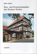 Cover: Beschreibende Darstellung der &auml;lteren Bau- und Kunstdenkm&auml;ler des Kreises Worbis - Verlag F. W. Cordier