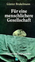 Cover: F&uuml;r eine menschlichere Gesellschaft - SWI Bochum