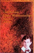 Cover: Unter Wolfsmenschen / Unter Wolfsmenschen - Weidle