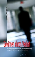 Cover: Gewinnen durch Verlust - D & D Medien