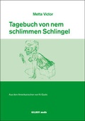 Cover: Tagebuch von nem schlimmen Schlingel - KILLROY media