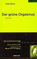 Cover: Der gr&uuml;ne Orgasmus - KILLROY media