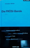 Cover: Die FR&Ouml;SI-Bande - KILLROY media