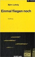 Cover: Einmal fliegen noch - KILLROY media