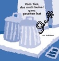 Cover: Vom Tier, das noch keiner ganz gesehen hat - Killroy Media