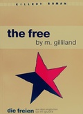 Cover: The Free /Die Freien - KILLROY media