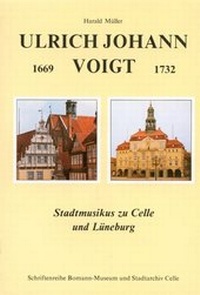 Abbildung von: Ulrich Johann Voigt 1669-1732 - Stadt Celle