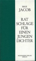 Cover: Ratschl&auml;ge f&uuml;r einen jungen Dichter - Alexander