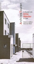 Cover: Architekturen zu Bauten von Otto Haesler in Celle - Stadt Celle