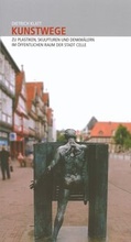 Cover: Kunstwege - Stadt Celle