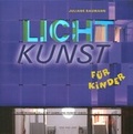 Cover: Lichtkunst f&uuml;r Kinder - Stadt Celle