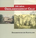 Cover: 300 Jahre Oberlandesgericht Celle - Stadt Celle