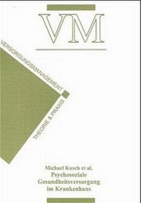 Abbildung von: Kosten und Nutzen psychosozialer Gesundheitsversorgung im Krankenhaus: I Entwicklungen im amerikanischen Gesundheitssystem - Verlag Empirische Pädagogik