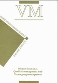 Cover: Qualit&auml;tsmanagement und Versorgungsmanagement: DIN EN 9000 ff, klinische Praxisleitlinien und Versorgungsmodule - Verlag Empirische P&auml;dagogik