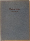 Cover: Martina K&uuml;gler - Kunstraum M&uuml;nchen