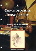 Cover: A Conchological Iconography. Loseblattausgabe / A Conchological Iconography. Loseblattausgabe - ConchBooks