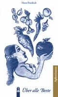 Cover: Aphorismen / &Uuml;ber alle Beete - Hille, Ch