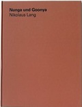 Cover: Nikolaus Lang - Kunstraum M&uuml;nchen