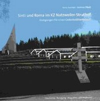 Enlarge image Cover: Sinti und Roma im KZ Natzweiler-Struthof - Dokumentations- und Kulturzentrum Deutscher Sinti und Roma