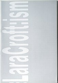 Enlarge image Cover: LaraCroft:ism - Kunstraum München