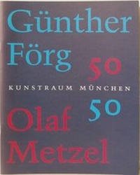 Enlarge image Cover: Günther Förg / Olaf Metzel - Kunstraum München