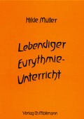 Cover: Lebendiger Eurythmie-Unterricht - M&ouml;llmann, Ch