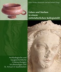 Cover: Leben und Sterben in einem mittelalterlichen Kollegiatstift - Landesamt f&uuml;r Vermessung, Geoinformation und Landentwicklung (LVGL)