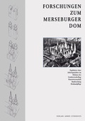 Cover: Forschungen zum Merseburger Dom - Stekovics, J