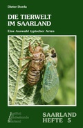 Cover: Die Tierwelt im Saarland - Landesamt f&uuml;r Vermessung, Geoinformation und Landentwicklung (LVGL)