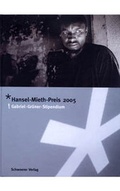 Cover: Hansel-Mieth-Preis 2005 - Schwoerer, D