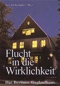 Cover: Flucht in die Wirklichkeit - Lehmann, Peter