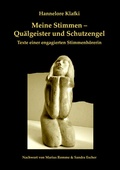 Cover: Meine Stimmen - Qu&auml;lgeister und Schutzengel - Lehmann, Peter