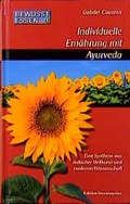 Cover: Bewusst essen / Individuelle Ern&auml;hrung mit Ayurveda - Hans-Nietsch-Verlag