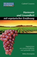 Cover: Bewusst essen / Harmonie und Gesundheit mit vegetarischer Ern&auml;hrung - Hans-Nietsch-Verlag