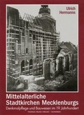Cover: Mittelalterliche Stadtkirchen Mecklenburgs - Helms, Th