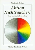 Cover: Aktion Nichtraucher! - Becker, Hartmut