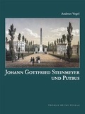 Cover: Johann Gottfried Steinmeyer und Putbus - Helms, Th