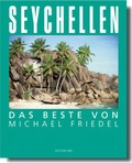 Cover: Seychellen - Das Beste von Michael Friedel - Michael Friedel Bildarchiv